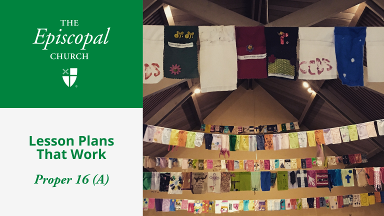 Lesson Plans: Proper 16 (A)