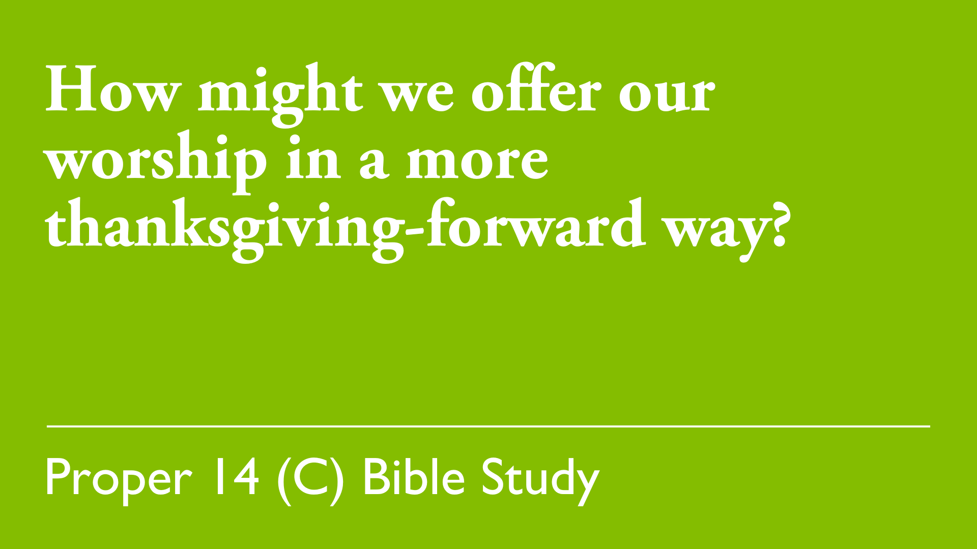 Bible Study: Pentecost 9 (C) – August 10, 2025 – The Episcopal Church