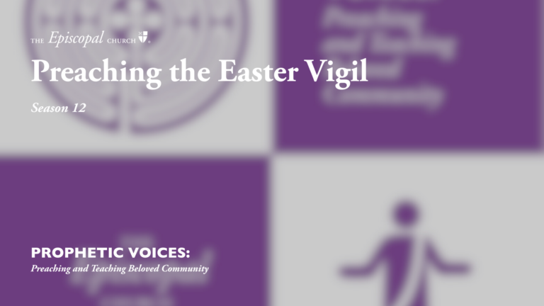 Preaching the Easter Vigil