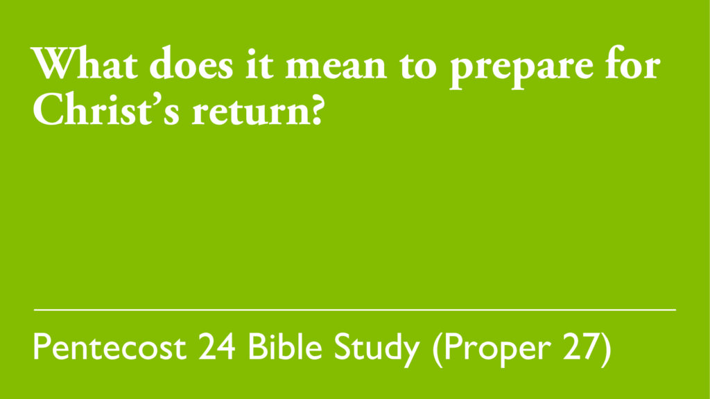 What does it mean to prepare for Christ's return?