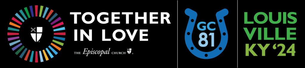 Together in Love - The 81st General Convention of The Episcopal Church - Louisville, KY '24